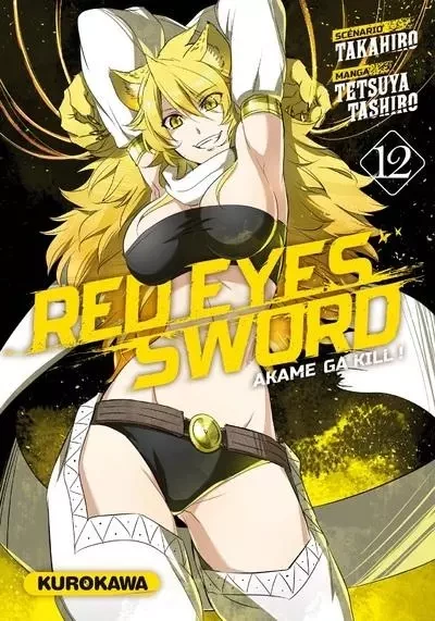 Red Eyes Sword - Akame Ga Kill ! - tome 12 -  Takahiro, Tetsuya Tashiro - Univers Poche