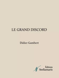 Le grand discord