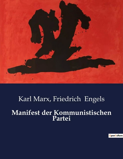 Manifest der Kommunistischen Partei - Friedrich Engels, Karl MARX - CULTUREA