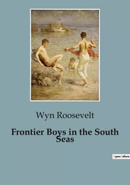 Frontier Boys in the South Seas