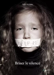 Briser le silence