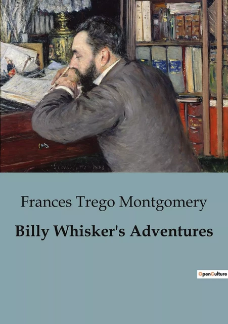 Billy Whisker's Adventures - Frances Trego Montgomery - CULTUREA