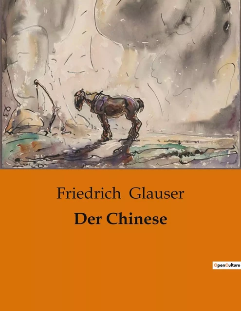 Der Chinese - Friedrich Glauser - CULTUREA