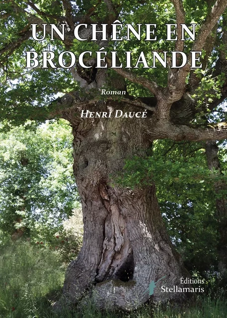 Un chêne en Brocéliande - Henri Daucé - STELLAMARIS