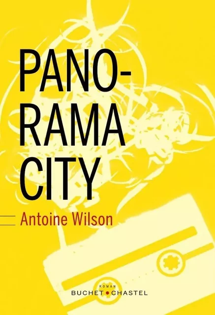 Panorama city - Antoine Wilson - BUCHET CHASTEL