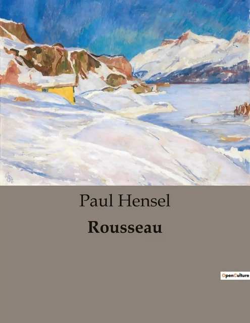 Rousseau - Paul Hensel - CULTUREA