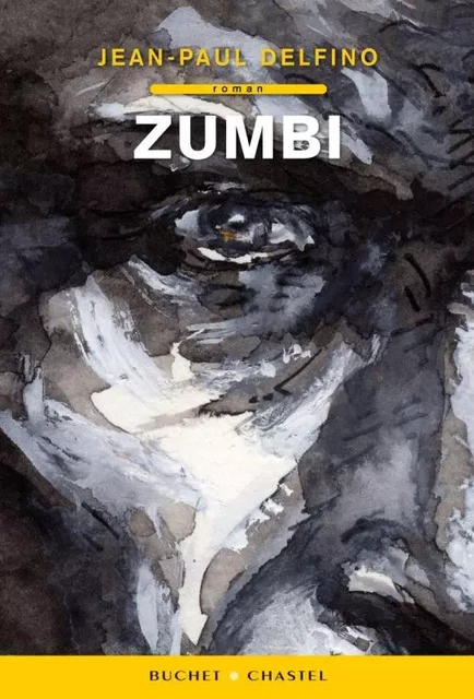 Zumbi - Jean-Paul Delfino - BUCHET CHASTEL