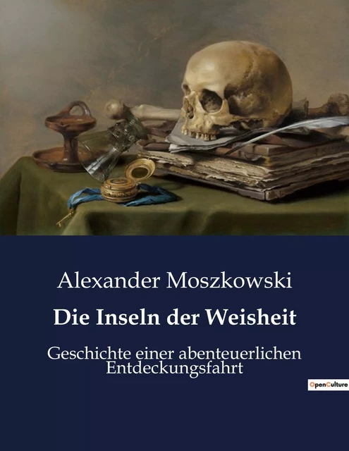 Die Inseln der Weisheit - Alexander Moszkowski - CULTUREA