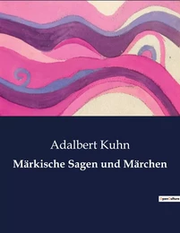 Märkische Sagen und Märchen