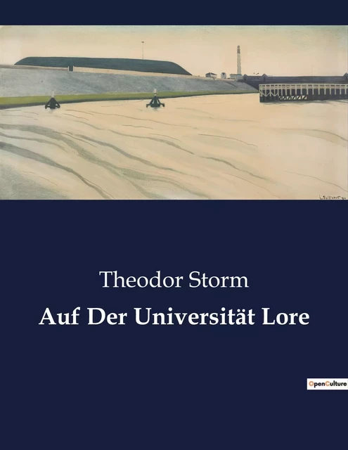 Auf Der Universität Lore - Theodor Storm - CULTUREA