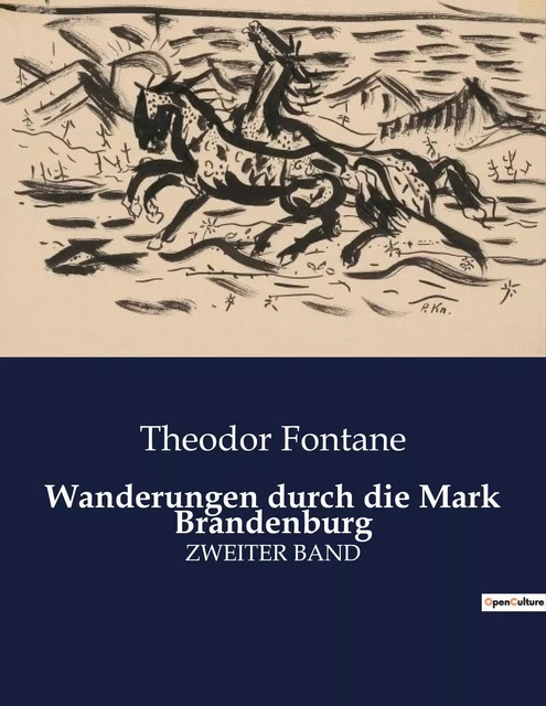 Wanderungen durch die Mark Brandenburg - Theodor Fontane - CULTUREA