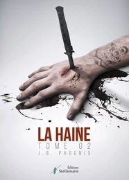 La Haine tome 2