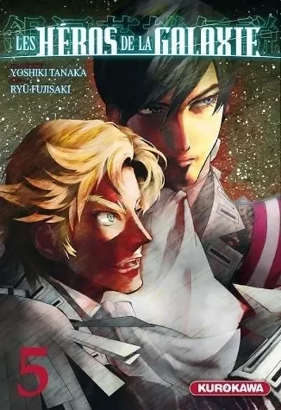 Les Héros de la Galaxie - tome 5 - Ryû Fujisaki, Yoshiki Tanaka - Univers Poche