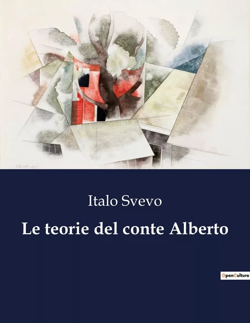 Le teorie del conte Alberto - Italo Svevo - CULTUREA