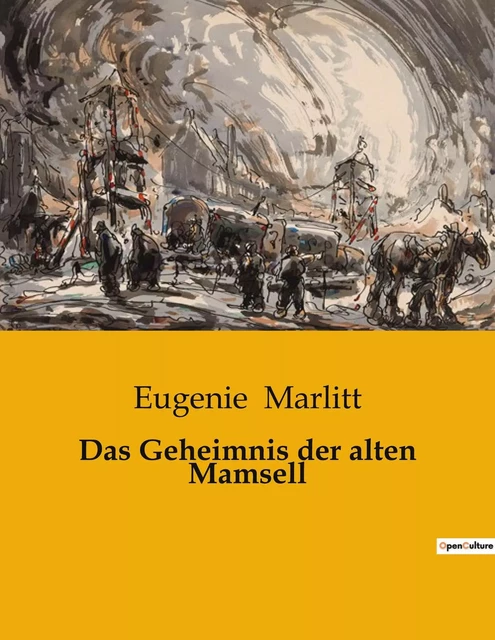 Das Geheimnis der alten Mamsell - Eugenie Marlitt - CULTUREA