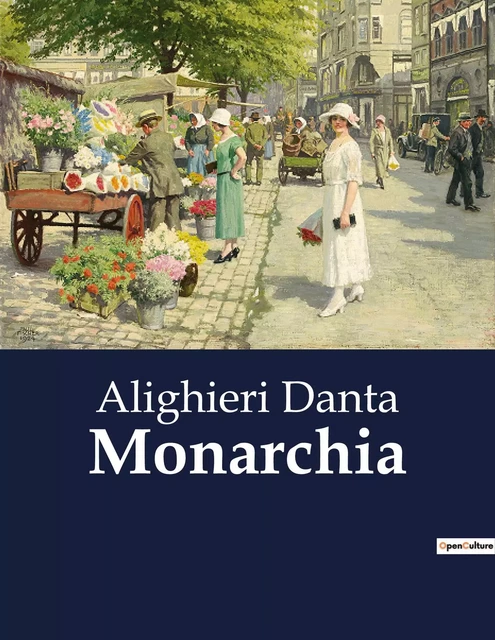 Monarchia - Alighieri Danta - CULTUREA