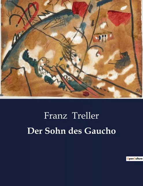 Der Sohn des Gaucho - Franz Treller - CULTUREA