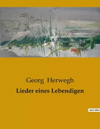 Lieder eines Lebendigen