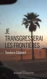 Je transgresserai les frontières