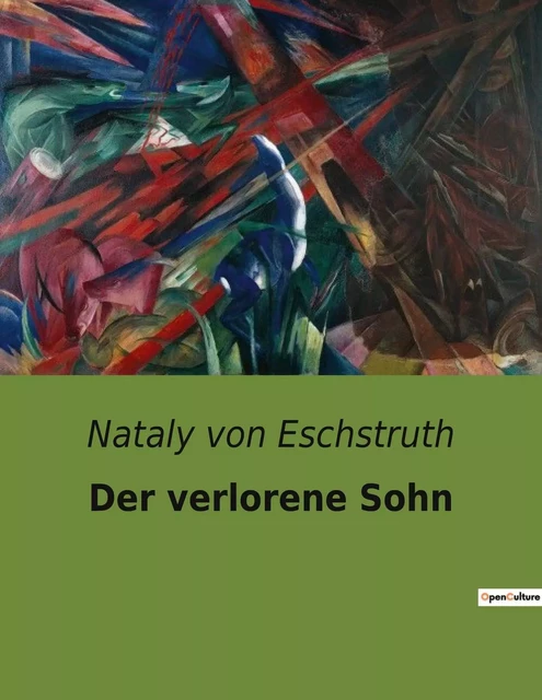 Der verlorene Sohn - Nataly von Eschstruth - CULTUREA