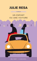 UN ENFANT OU UNE VOITURE