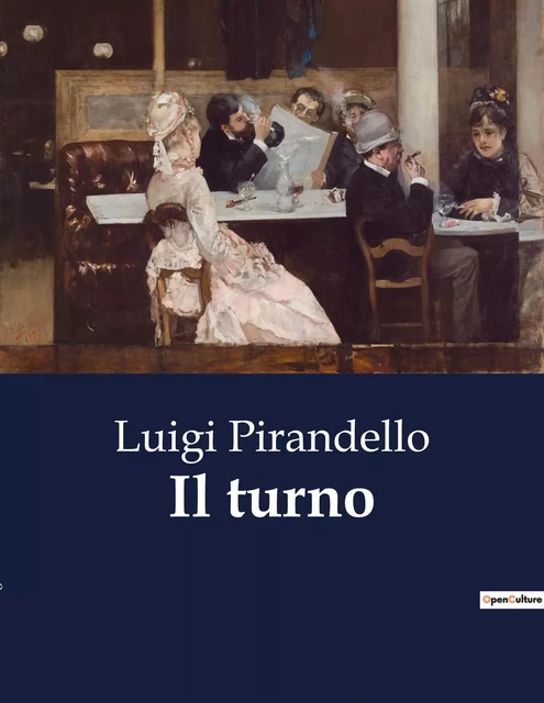 Il turno - Luigi Pirandello - CULTUREA