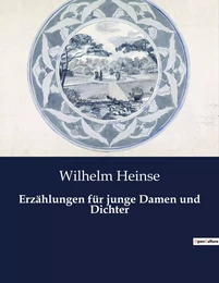 Erzählungen für junge Damen und Dichter