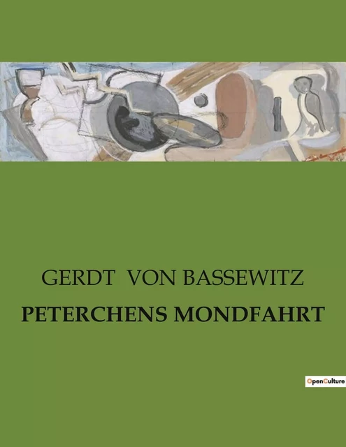 PETERCHENS MONDFAHRT - GERDT VON BASSEWITZ - CULTUREA