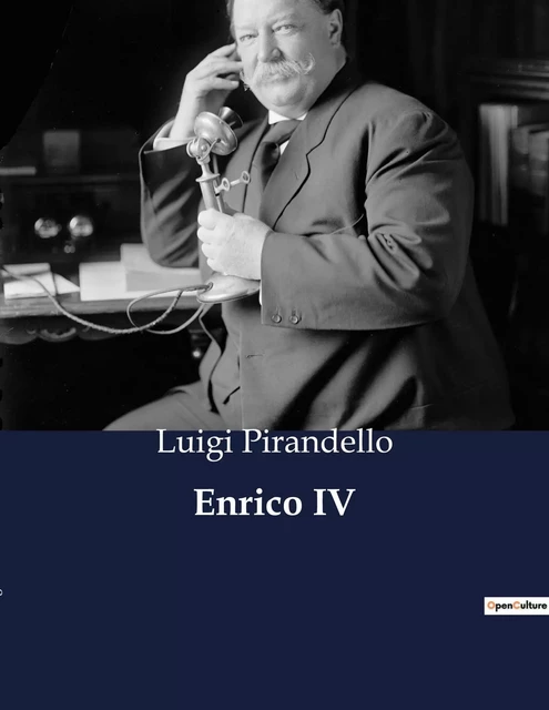 Enrico IV - Luigi Pirandello - CULTUREA