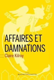 Affaires et damnation