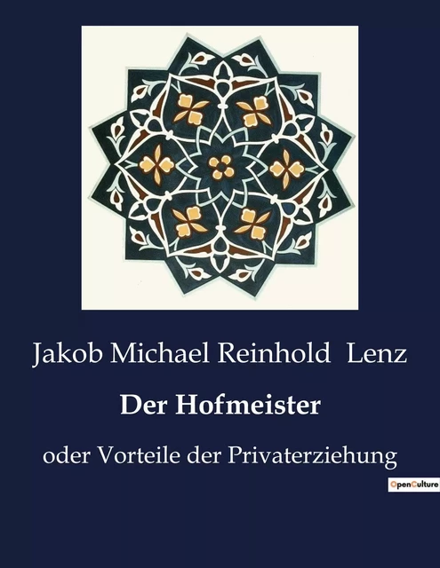 Der Hofmeister - Jakob Michael Reinhold Lenz - CULTUREA