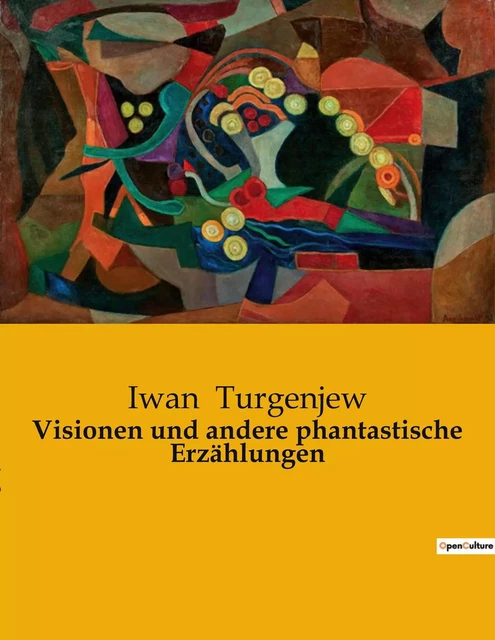 Visionen und andere phantastische Erzählungen - Iwan Turgenjew - CULTUREA