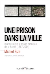 UNE PRISON DANS LA VILLE