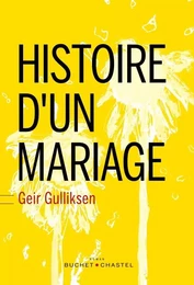 HISTOIRE D'UN MARIAGE