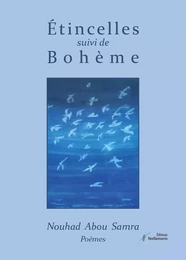 Étincelles suivi de Bohème