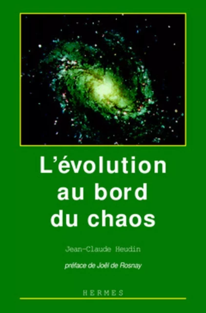 L'évolution au bord du chaos - Jean-Claude HEUDIN - HERMES SCIENCE