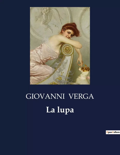 La lupa - GIOVANNI VERGA - CULTUREA