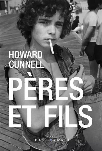 Pères et fils - Howard Cunnell - BUCHET CHASTEL