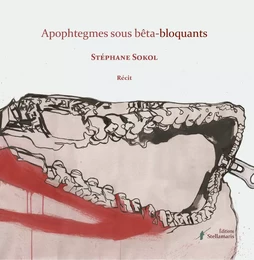 Apophtegmes sous bêta-bloquants