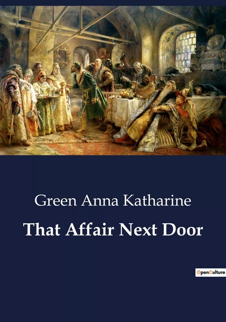 That Affair Next Door - Green Anna Katharine - CULTUREA