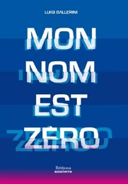 Mon nom est zéro