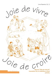 Joie de vivre, Joie de croire