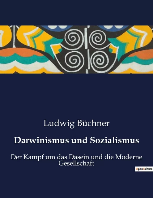 Darwinismus und Sozialismus - Ludwig Büchner - CULTUREA