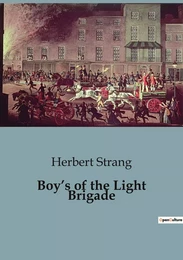 Boy's of the Light Brigade