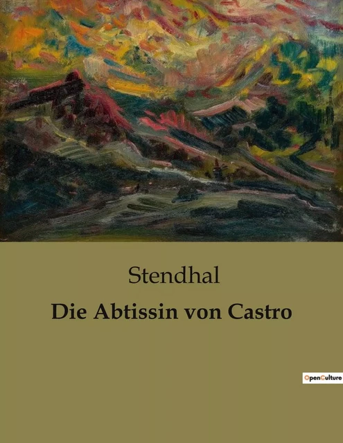 Die Abtissin von Castro -  Stendhal - CULTUREA