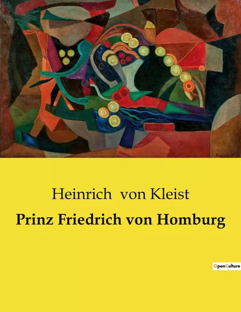 Prinz Friedrich von Homburg - Heinrich vonKleist - CULTUREA