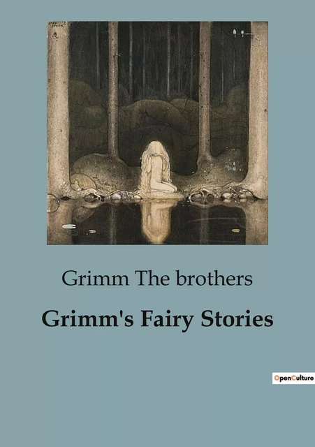 Grimm's Fairy Stories - Grimm The brothers - CULTUREA