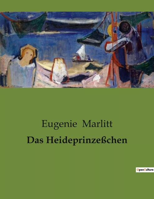 Das Heideprinzeßchen - Eugenie Marlitt - CULTUREA