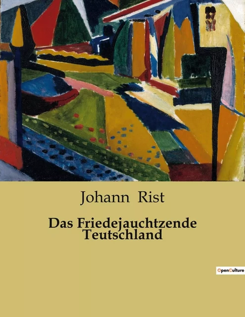 Das Friedejauchtzende Teutschland - Johann Rist - CULTUREA