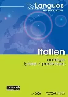 TVLANGUES ITALIEN COLLEGE / LYCEE N 32 JANVIER 2015 -  MAGGINA CLAUDINE - RESEAU CANOPE